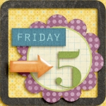 The Friday 5: Jan 27 – FB blessings, pretty recipe book, Faker the Baker and more!